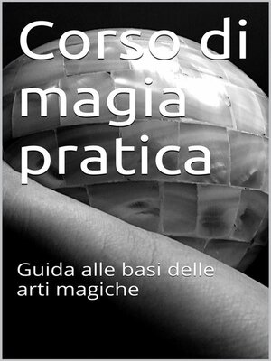 cover image of Corso di magia pratica